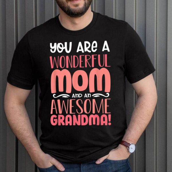 Funny Mothers Day Shirt Grandma Grandmother Mom T Shirt