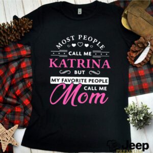 Katrina Name Gift Personalized Mom Mothers Day hoodie, sweater, longsleeve, shirt v-neck, t-shirt 2
