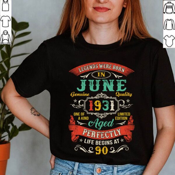 Legends Born In June 1931 90th Birthday 90 Years Old T-Shirt