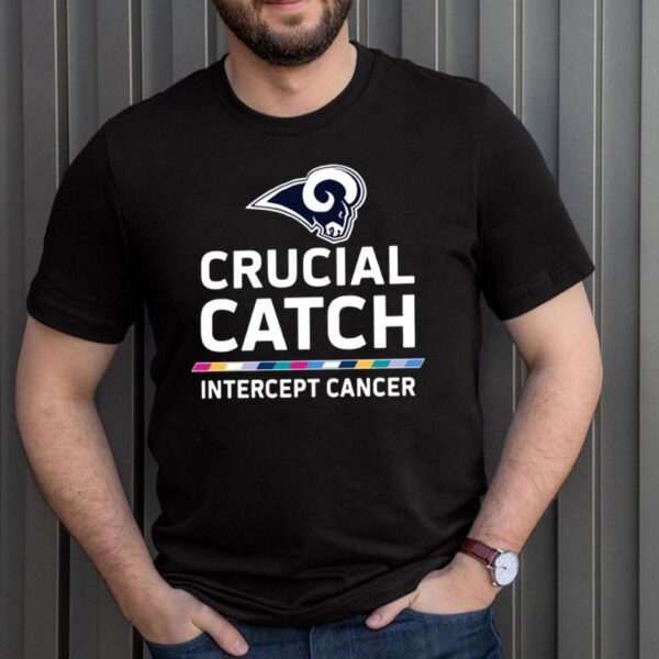 Los Angeles Rams Crucial Catch Intercept Cancer Shirt