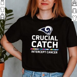 Los Angeles Rams Crucial Catch Intercept Cancer Shirt