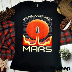 Mars 2020 Rover Perseverance Nasa shirt