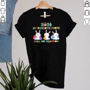 My Favorite Peeps Call My Grandma Easter Day Rabbit hoodie, sweater, longsleeve, shirt v-neck, t-shirt 2 Shirt, hoodie, sweater, long sleeve and tank top