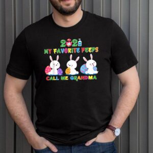 My Favorite Peeps Call My Grandma Easter Day Rabbit shirt