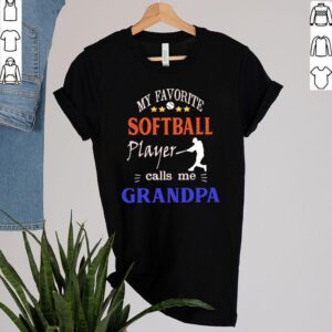 My Favorite Softball Player Calls Me Grandpa shirt