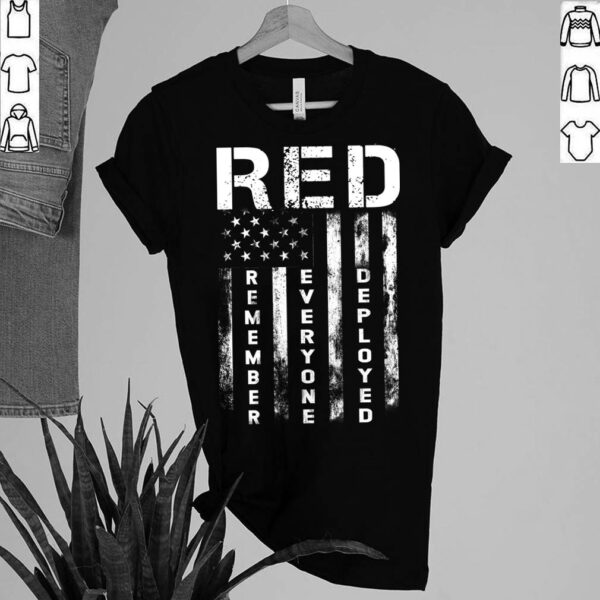 R.E.D. Remember Everyone Deployed Until They Come Home Red Friday T-Shirt