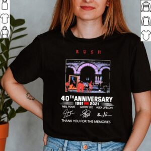 Rush 40th Anniversary 1981 2021 Thank You For The Memories Signature Shirt