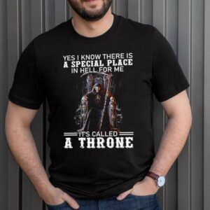 Skeleton-yes-I-know-there-is-a-special-place-in-hell-for-me-Its-called-a-throne-hoodie, sweater, longsleeve, shirt v-neck, t-shirt (3)