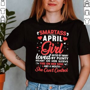 Smartass April Girl Shirt