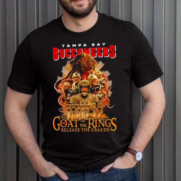 Tampa Bay Buccaneers The Goat Of The Rings Release The Kraken Shirt