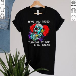 The Joker Calling Hello Have You Tried Turning It Off And On Again hoodie, sweater, longsleeve, shirt v-neck, t-shirt 2 Shirt, hoodie, sweater, long sleeve and tank top