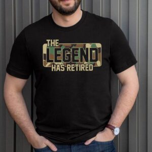 The Legend Has Retired Army Veteran- US Army Retired Camouflage T-Shirt