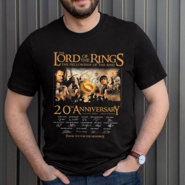 The Lord Of The Rings The Fellowship Of The Ring 20th Anniversary 2001 2021 Thank You For The Memories Signature Shirt