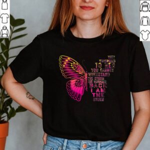 They Whispered To Her You Can't With Stand The Storm T-Shirt