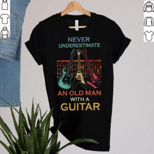 Vintage Guitarist Birthday Shirt Never Underestimate Old Man Guitar Player Fathers Day T Shirt