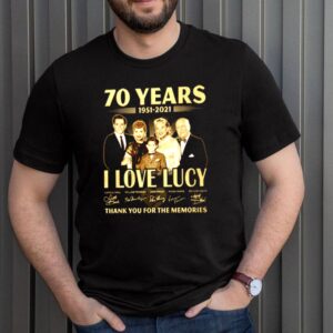 70 Years 1951 2021 I Love Lucy thank you for the memories signature hoodie, sweater, longsleeve, shirt v-neck, t-shirt