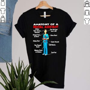 Anatomy Of A Dental Assistant Funny Black T hoodie, sweater, longsleeve, shirt v-neck, t-shirt 1