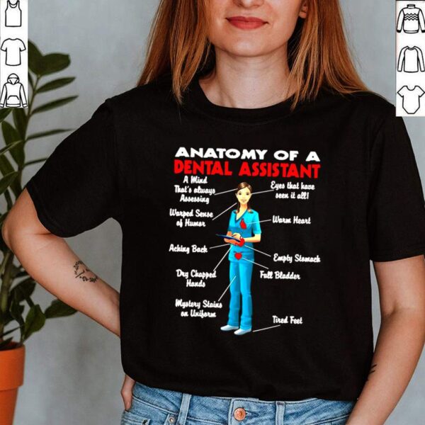 Anatomy Of A Dental Assistant Funny Black T hoodie, sweater, longsleeve, shirt v-neck, t-shirt