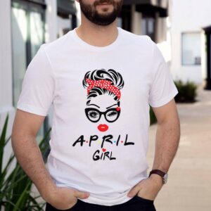April Girl Wink Eye Last Day To Order T shirt