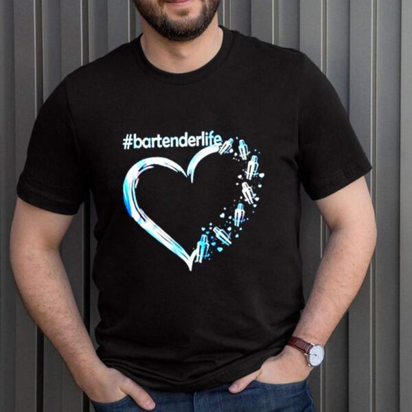 Bartenderlife Heart Shirt
