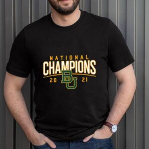 Baylor National Champions 2021 Shirt 3 Shirt, hoodie, sweater, long sleeve and tank top