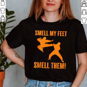 Cool Karate Girls Smell My Feet Karate shirt
