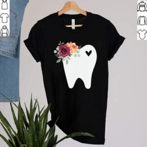 Dental Hygienist Or Assistant Pretty Tooth With Flowers Rdh T hoodie, sweater, longsleeve, shirt v-neck, t-shirt 1