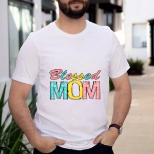 Family 365 Blessed Mom Mothers Day Gift for Women T Shirt