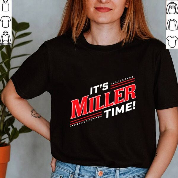 Its Miller Time Cincinnati hoodie, sweater, longsleeve, shirt v-neck, t-shirt