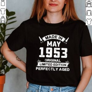 Made In May 1953 68th Birthday For 68 Years Old shirt