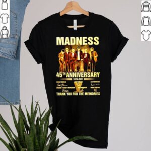 Madness 45Th anniversary 1976 2021 signature thank you for the memories shirt