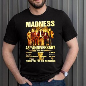 Madness 45Th anniversary 1976 2021 signature thank you for the memories hoodie, sweater, longsleeve, shirt v-neck, t-shirtMadness 45Th anniversary 1976 2021 signature thank you for the memories hoodie, sweater, longsleeve, shirt v-neck, t-shirt