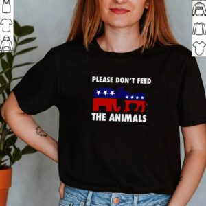 Please dont feed the animals Libertarian shirt