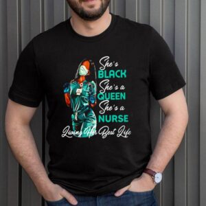 Shes black shes a Queen shes a nurse living her beat life hoodie, sweater, longsleeve, shirt v-neck, t-shirt