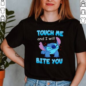 Stitch touch me and I will bite you shirt