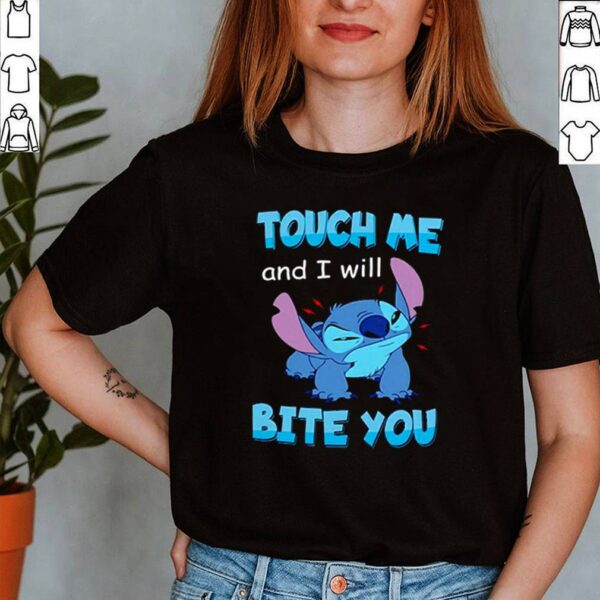 Stitch touch me and I will bite you hoodie, sweater, longsleeve, shirt v-neck, t-shirt