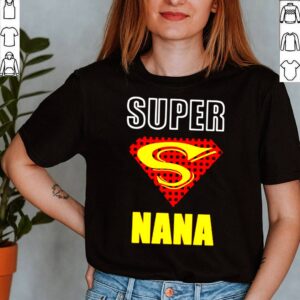 Superman Super Nana shirt