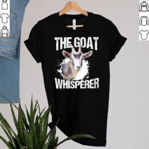 The Goat Whisperer hoodie, sweater, longsleeve, shirt v-neck, t-shirt 3 Shirt, hoodie, sweater, long sleeve and tank top