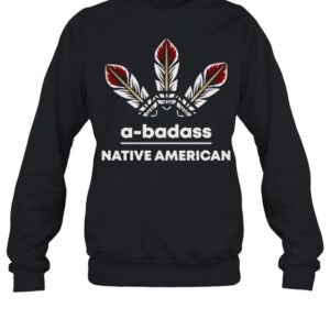 A badass Native American T shirt