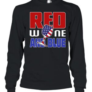 American red wine and blue shirt 2 American red wine and blue shirt 7 Shirt, hoodie, sweater, long sleeve and tank top