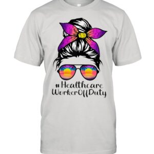 Beach Summer Sunglasses Messy Bun Mom Healthcare Worker Off Duty shirt