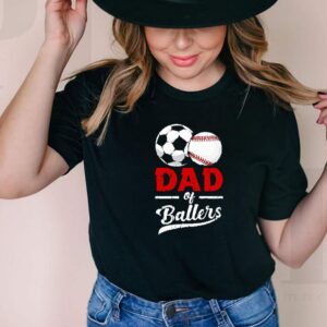 Dad of Ballers soccer shirt