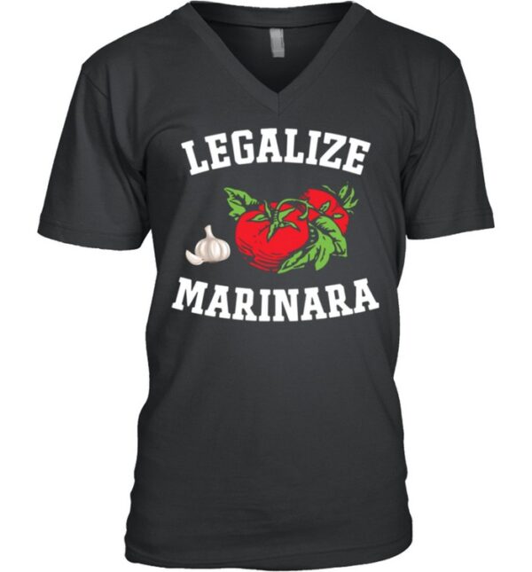 Legalize Marinara Italian Tomato Sauce Food hoodie, sweater, longsleeve, shirt v-neck, t-shirt