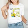 Simpson I got vaccinated but I still want some of you to stay away from me hoodie, sweater, longsleeve, shirt v-neck, t-shirt