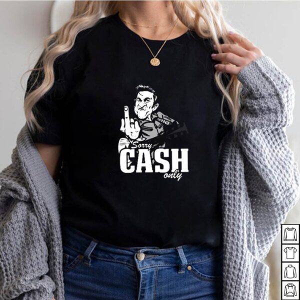 Sorry cash only guitar hoodie, sweater, longsleeve, shirt v-neck, t-shirt