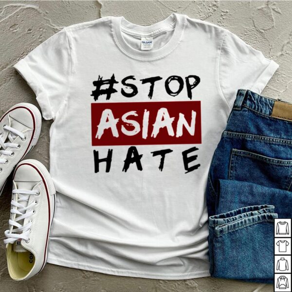Stop Asian Hate hoodie, sweater, longsleeve, shirt v-neck, t-shirt
