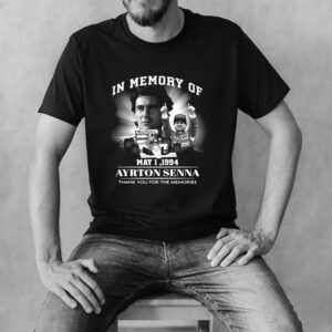 Anna In Memory Of May 1 1994 Ayrton Senna Thank You For The Memories T shirt