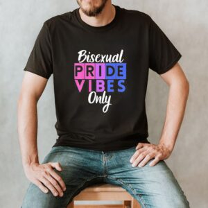 Bisexual Pride Vibes Only LGBTQIA Shirt 2