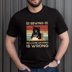 Black Cat sewing because murder is wrong vintage shirt