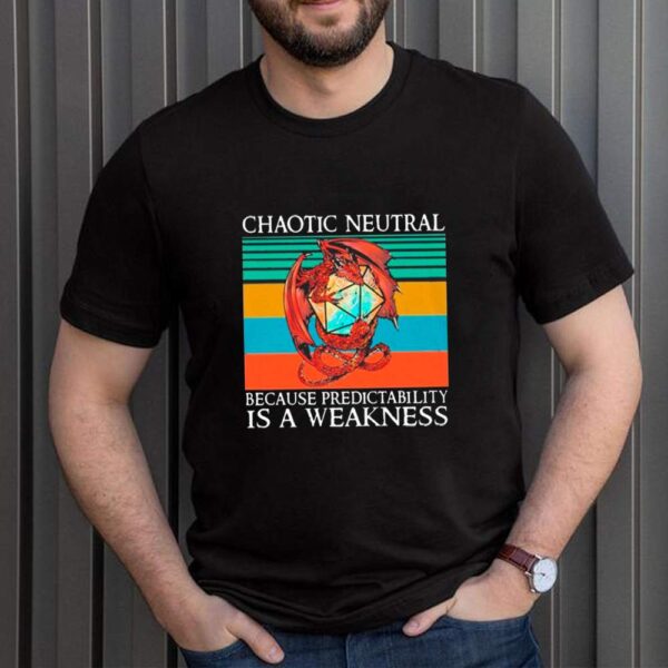 Dragon Dungeons And Dragons Chaotic Neutral Because Predictability Is A Weakness Vintage hoodie, sweater, longsleeve, shirt v-neck, t-shirt